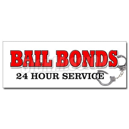 BAIL BONDS DECAL Sticker Bondsman 24 Service Get Out Of Jail Supplies